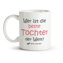 Namenstasse - Wer ist die besteTochter der Welt, Keramik, 330 ml