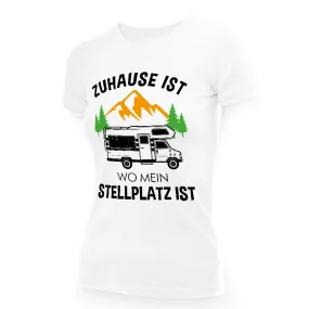 T-Shirt für Frauen - Design Zuhause ist wo mein stellplatz ist, Baumwolle