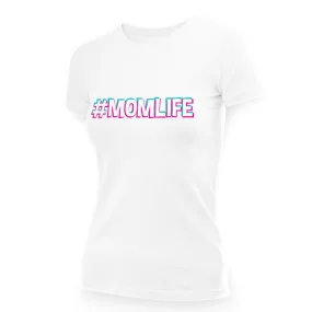 T-Shirt für Frauen - Design #MomLife, Baumwolle