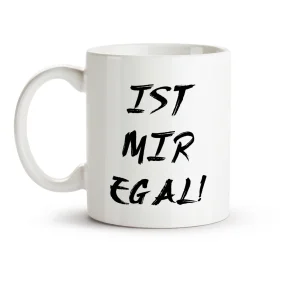 Tasse - Ist mir egal!, Keramik, 330 ml