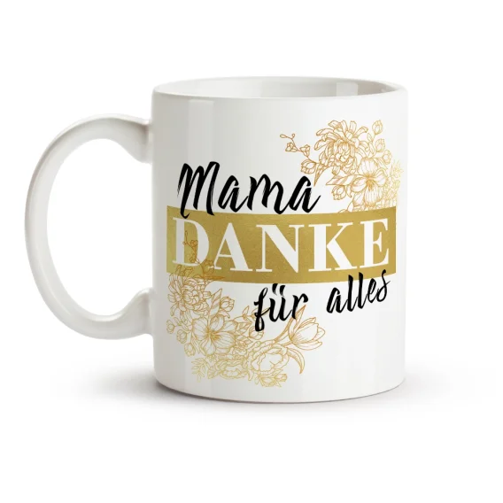 Tasse - Design Mama danke für alles, Keramik, 330 ml
