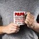 Tasse - Design PAPA ich werde für immer deine finanzielle Belastung sein, Keramik, 330 ml